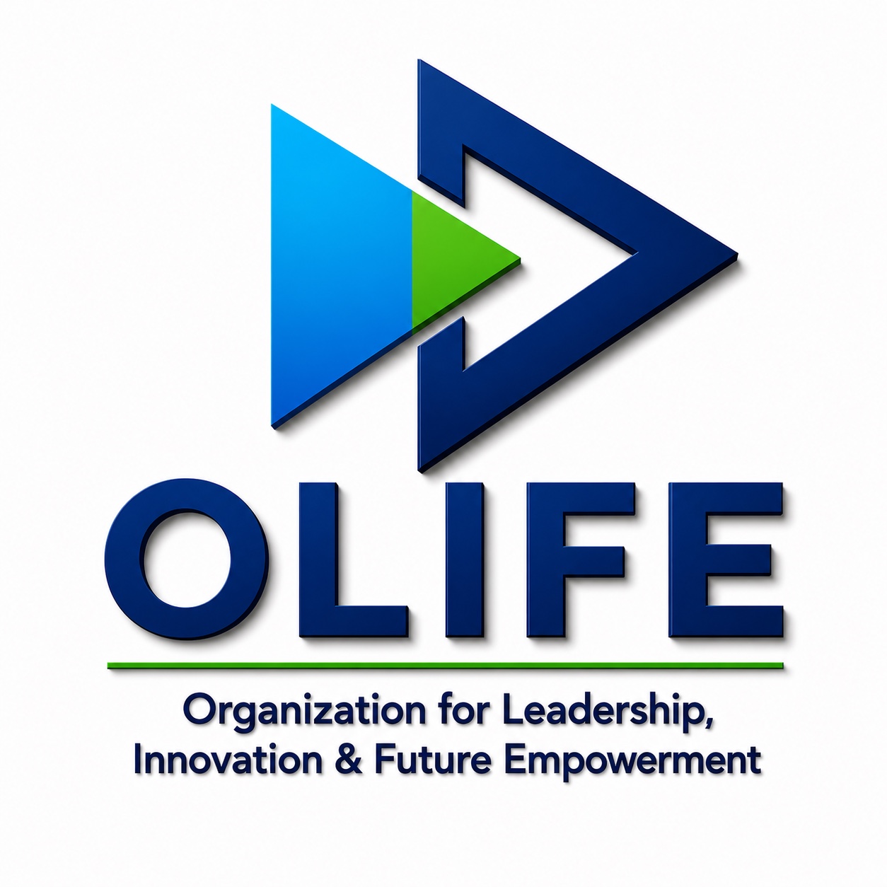 OLIFE — Organization for Leadership, Innovation and Future Empowerment